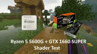 Ryzen 5 5600G + GTX 1660 SUPER Minecraft shader test