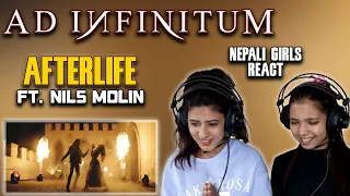 AD INFINITUM REACTION | AFTERLIFE FT. NILS MOLIN REACTION | NEPALI GIRLS REACT