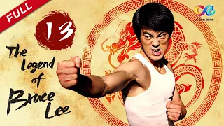 【चीनी कोंगफू】The Legend of Bruce Lee EP13 李小龙传奇 |Hindi Sub