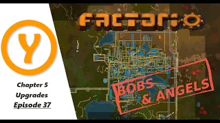 Factorio Bobs and Angels - Upgrades  - Land Edition Episode 37