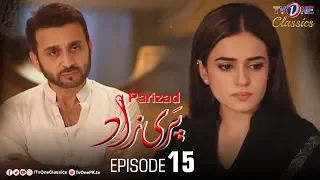 Parizad | Episode 15 | TV One Classics Drama