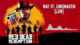 Red Dead Redemption 2 Official Soundtrack - May I, Unshaken (Low) | HD (With Visualizer)