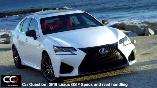 2016 Lexus GS F Specs and Road Handling | THE Most Complete review Part 3/7