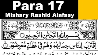 Para 17 Full | Sheikh Mishary Rashid Al-Afasy With Arabic Text (HD)