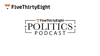 FiveThirtyEight Politics Podcast: The winnowing of the field begins