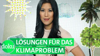 Klimawandel - Was wir tatsächlich tun können | 2/2 | WDR Doku