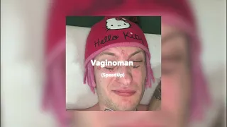 Vaginoman - CLONNEX feat. Lil Morty (Speed Up)