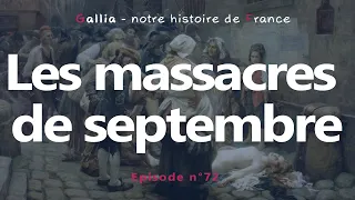 Les massacres de septembre - 1792 [Révolution française]