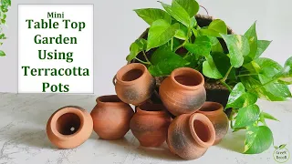 Mini Table top Indoor Garden Using Small Clay Pots | Terracotta Pots Gardening Ideas//GREEN DECOR