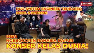 RAHASIA DAPUR SLIPKNOT, COLDPLAY, ED SHEERAN WAKTU MANGGUNG! NABIL HUSEIN, NORMAN HAJADI