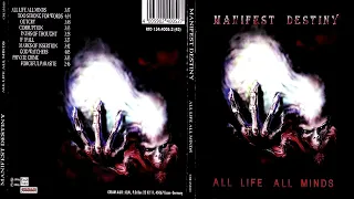 Manifest Destiny | US | 1996 | All Life, All Minds | Full Album | Thrash Metal | Rare Metal Album