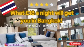 WHAT £18 or $20 A NIGHT WILL GET YOU IN BANGKOK THAILAND! | B Stay Hotel Review