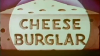 NOVELTOON (Series Collection) - Cheese Burglar (1946)