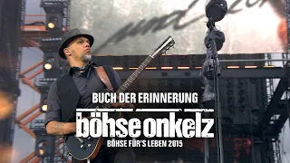 Böhse Onkelz - Buch der Erinnerung (Böhse für's Leben 2015)