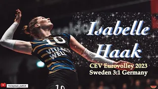 Isabelle Haak |  Sweden Power│ 9 aces, 31 points │ Sweden vs Germany │ CEV EuroVolley 2023 Women