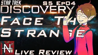 Star Trek: Discovery S5 Ep04 LIVE Review: Face the Strange