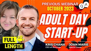 Starting an Adult Day Center + Live Q&A - Past Webinar (October 2023)