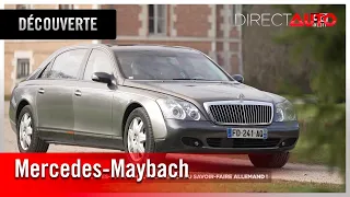 Mercedes-Maybach : le savoir-faire allemand !