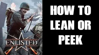 How To Lean Peek Around Cover In Enlisted: Xbox Series S X & PlayStation 5 Consoles - Which Controls