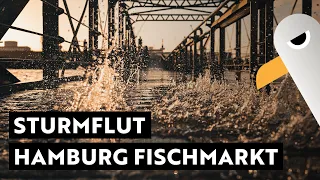 Sturmflut in Hamburg - Der Fischmarkt steht unter Wasser