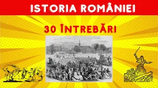 Cât de bine cunoști ISTORIA ROMÂNIEI?  | 30 de întrebări