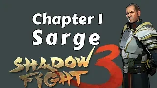 Shadow Fight 3, Chapter 1, Final Boss-Sarge