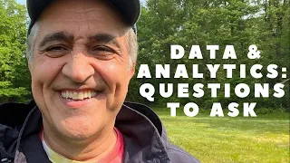 Data and Analytics: Questions to Ask as a Business Stakeholder