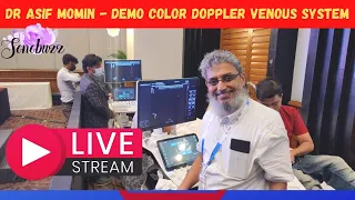 Dr Asif Momin - Workshop of Color Doppler of Venous System || Sonobuzz 2022