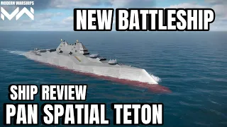 PAN SPATIAL TETON - Review New Battleship & Gameplay - Modern Warships