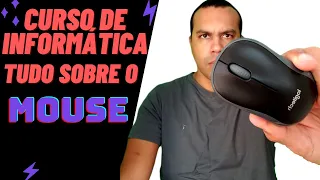 CURSO DE INFORMÁTICA [ATUALIZADO 2023] | TUDO SOBRE O MOUSE