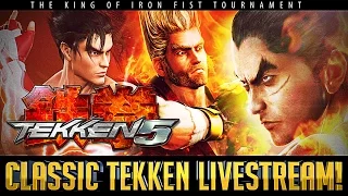 Classic TEKKEN 5 Livestream / Jin Kazama / Kazuya Mishima / Paul Phoenix『 1080P 60FPS 』