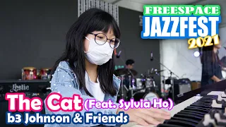 The Cat (Feat. 9 yrs old Sylvia Ho) @ Freespace Jazzfest 2021 | B3 Johnson & Friends