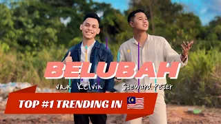 BELUBAH - Van Kelvin Feat. Steward Peter (OFFICIAL MUSIC VIDEO)