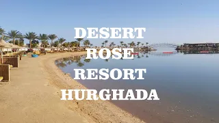 Desert Rose Resort Hurghada 5* 2/2024