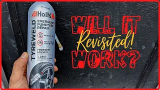 Holts Tyreweld - Will It Work? Revisited.