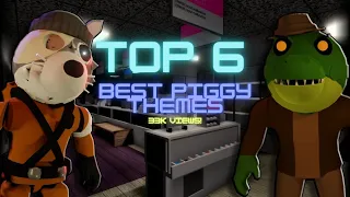 6 best theme songs in piggy! (read the description)