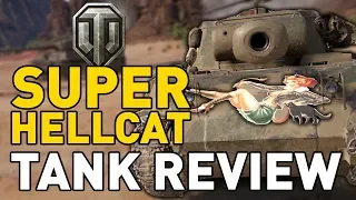 World of Tanks || Super Hellcat - Tank Review
