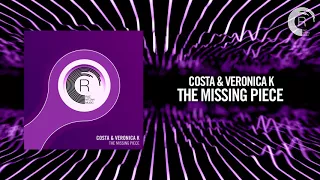 Costa & Veronica K - The Missing Piece [FULL] (RNM)
