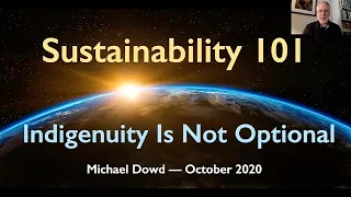 Sustainability 101: Indigenuity Is Not Optional (Dowd)