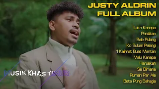 JUSTY ALDRIN - Luka Kanapa Full Album | LAGU TIMUR TERBAIK 2023