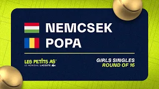 Les Petits As 2023 | Girls Singles Round of 16 | Greta Nemcsek vs Giulia Safina Popa