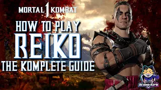Mortal Kombat 1 | How to Play Reiko - The Komplete Guide