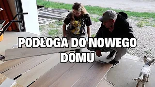 WYBRALIŚMY PODŁOGĘ DO NOWEGO DOMU