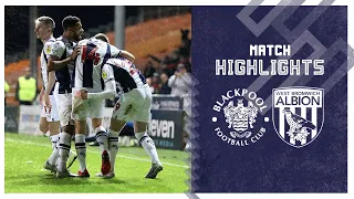 Match Highlights | Blackpool v West Bromwich Albion