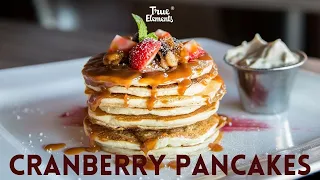 Cranberry Pancakes | True Elements
