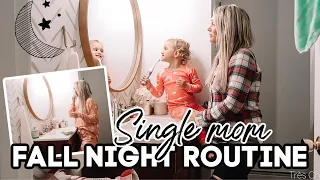 FALL NIGHT ROUTINE OF A SINGLE MOM & 3 YEAR OLD| Doing It All Alone| Tres Chic Mama