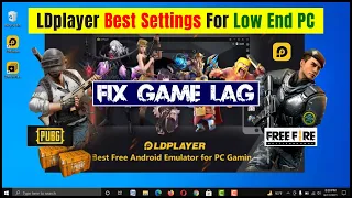 LDplayer Best Settings for Low End PC - Speed up LDplayer and Fix Lag for Gaming