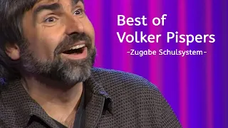 Best of Volker Pispers: Zugabe Schulsystem