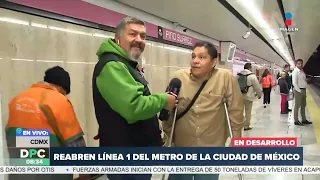 Reabren Línea 1 del Metro de la CDMX | DPC con Nacho Lozano