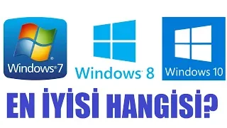 WINDOWS 10 MU? WINDOWS 8.1 Mİ? WINDOWS 7 Mİ?